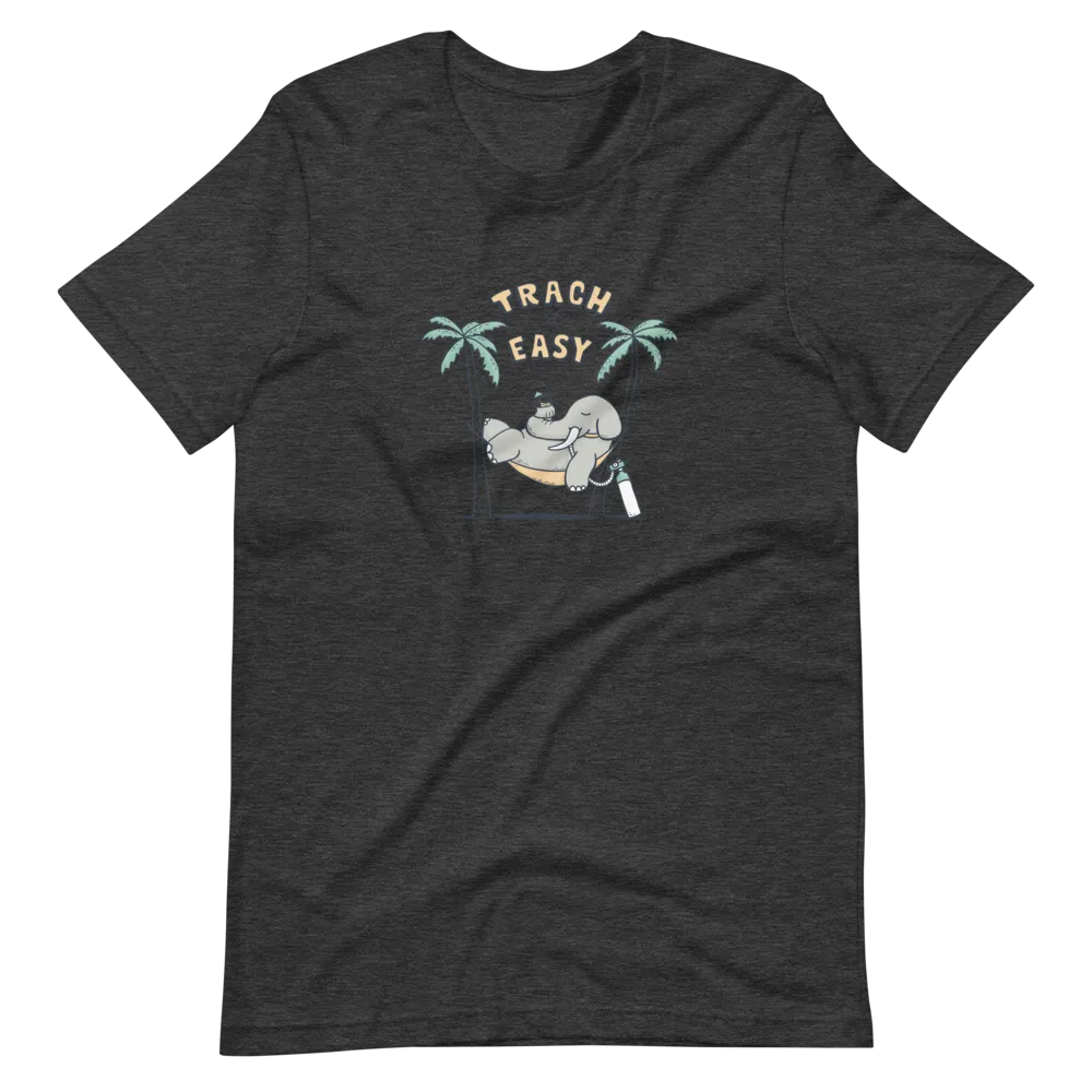 Trach It Easy - Adult T-Shirt